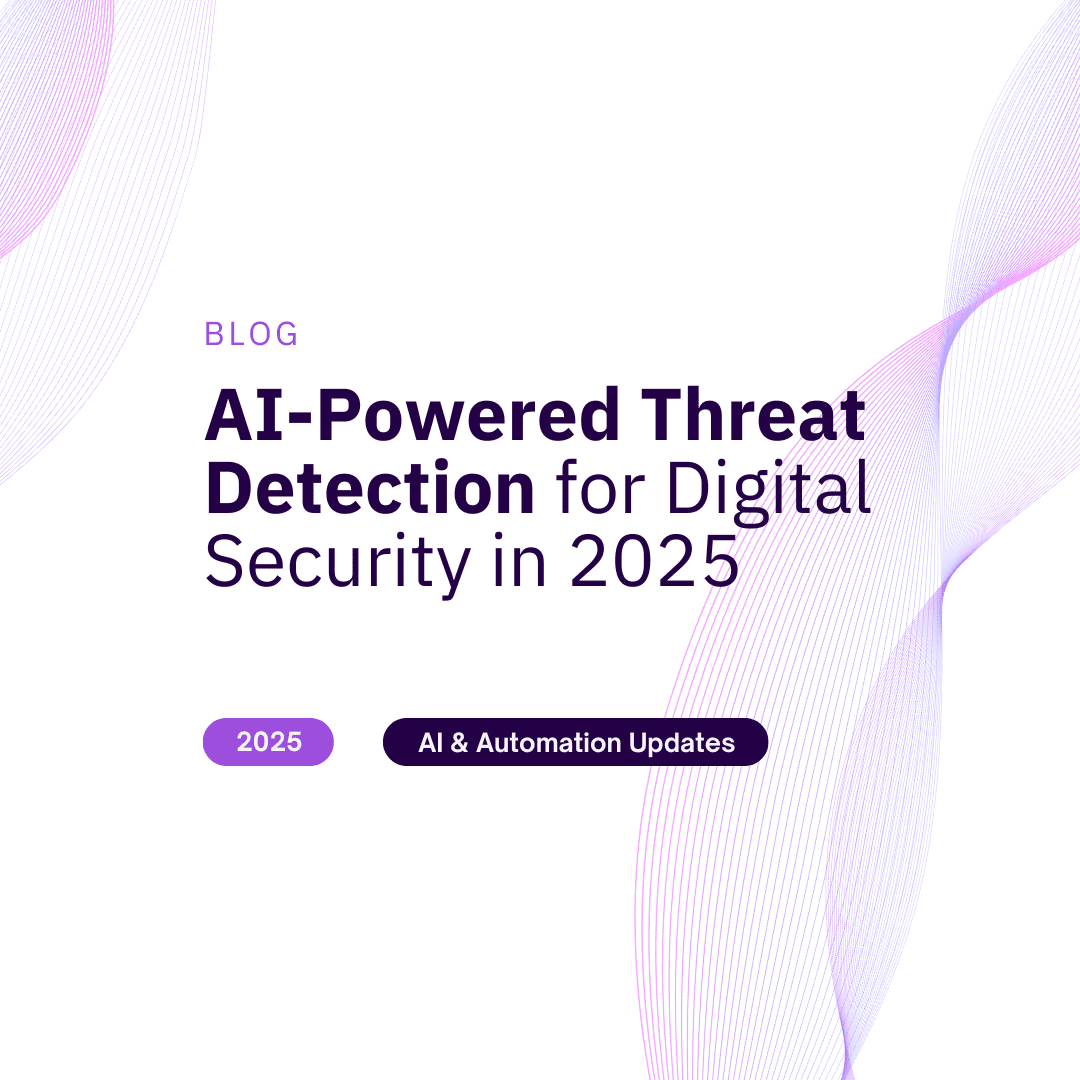 AI-Powered Threat Detection for Digital Security in 2025